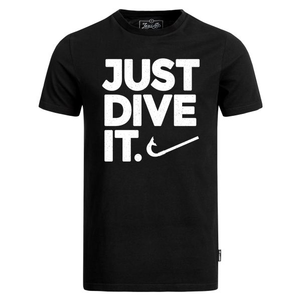 Just dive it. men's t-shirt
